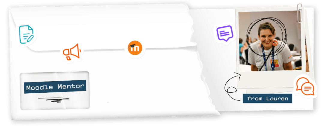 Moodle Mentor header image - envelope with words 'Moodle Mentor' and image of smiling person with words 'from Lauren'